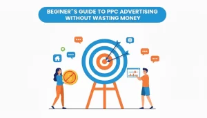 image is about beginner's PPC guide without wasting money